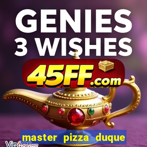 master pizza duque de caxias parque fluminense